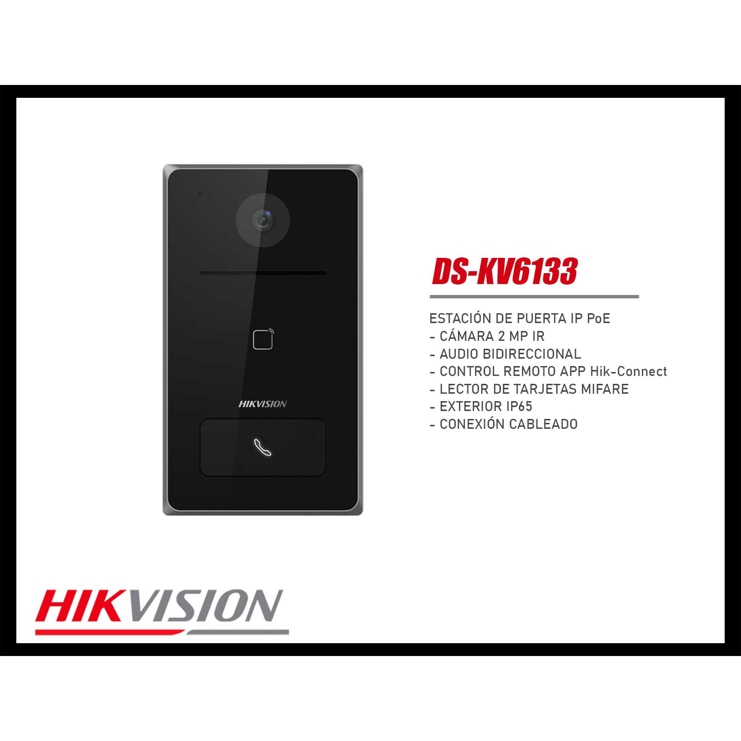 KIT VIDEOPORTERO IP HIKVISION DS-KIS608-P CÁMARA 2MP VISIÓN NOCHE LECTOR TARJETA - 4