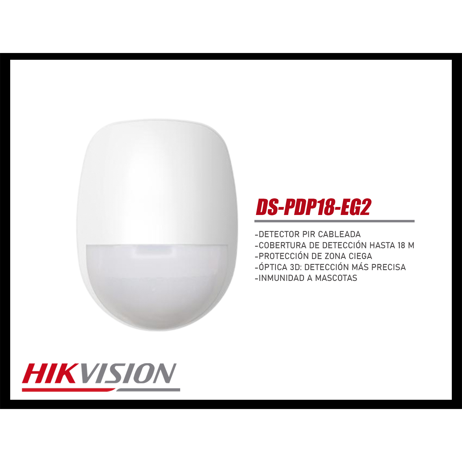 SENSOR MOVIMIENTO PIR HIKVISION DS-PDP18-EG2 DETECCIÓN 18M INTERIOR CABLEADO - 3