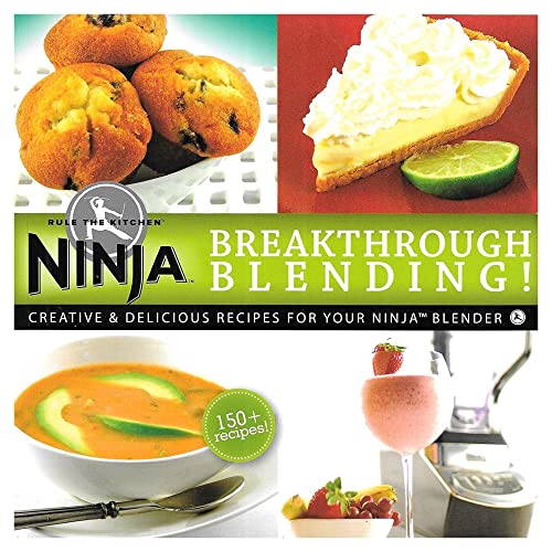 NINJA BLENDER BREAKTHROUGH BLENDING 150 FUN RECIPE KITCHEN COOKBOOK BY NINJA - 1