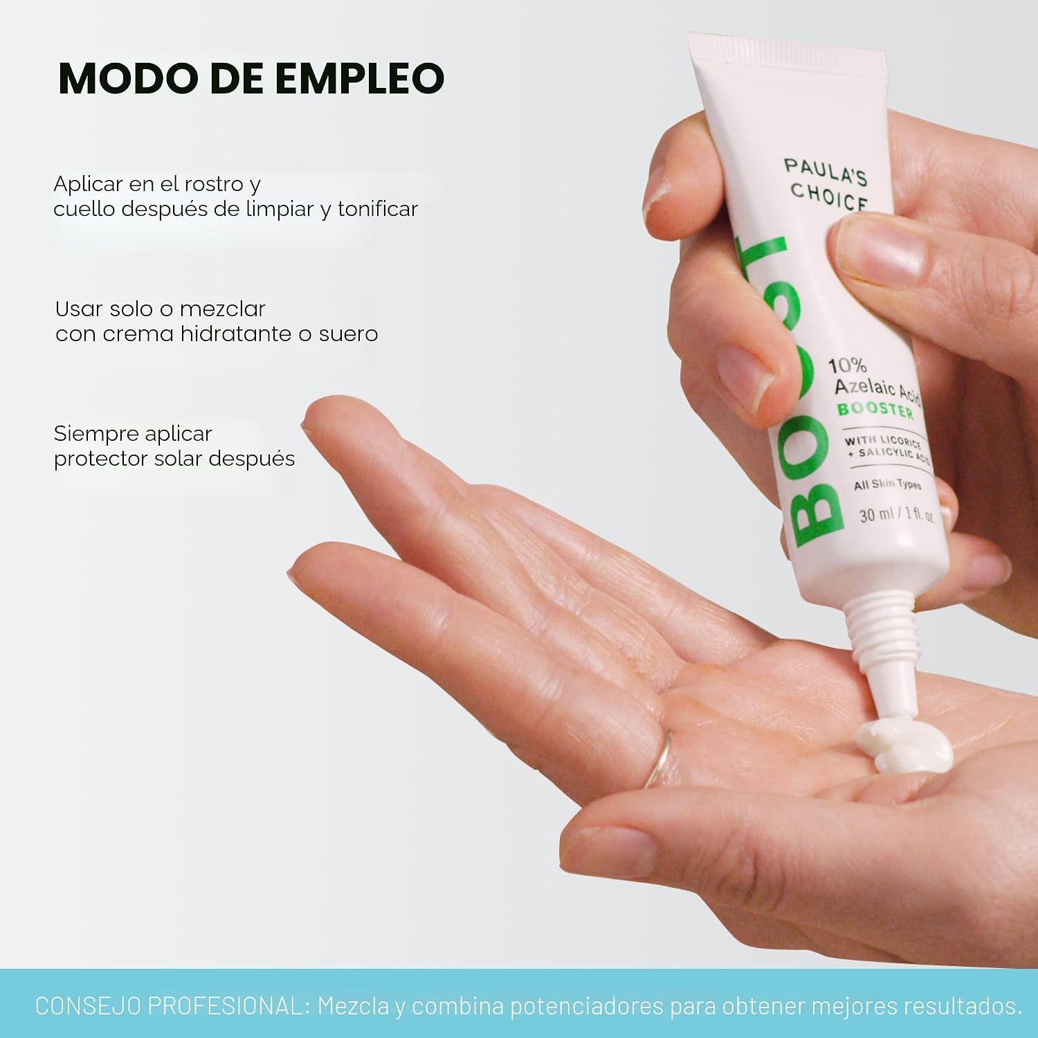 PAULA S CHOICE BOOST - GEL DE CREMA POTENCIADOR DE ÁCIDO AZELAICO AL 10 %, EXTRACTO DE REGALIZ Y ÁCIDO SALICÍLICO, SUERO - 7