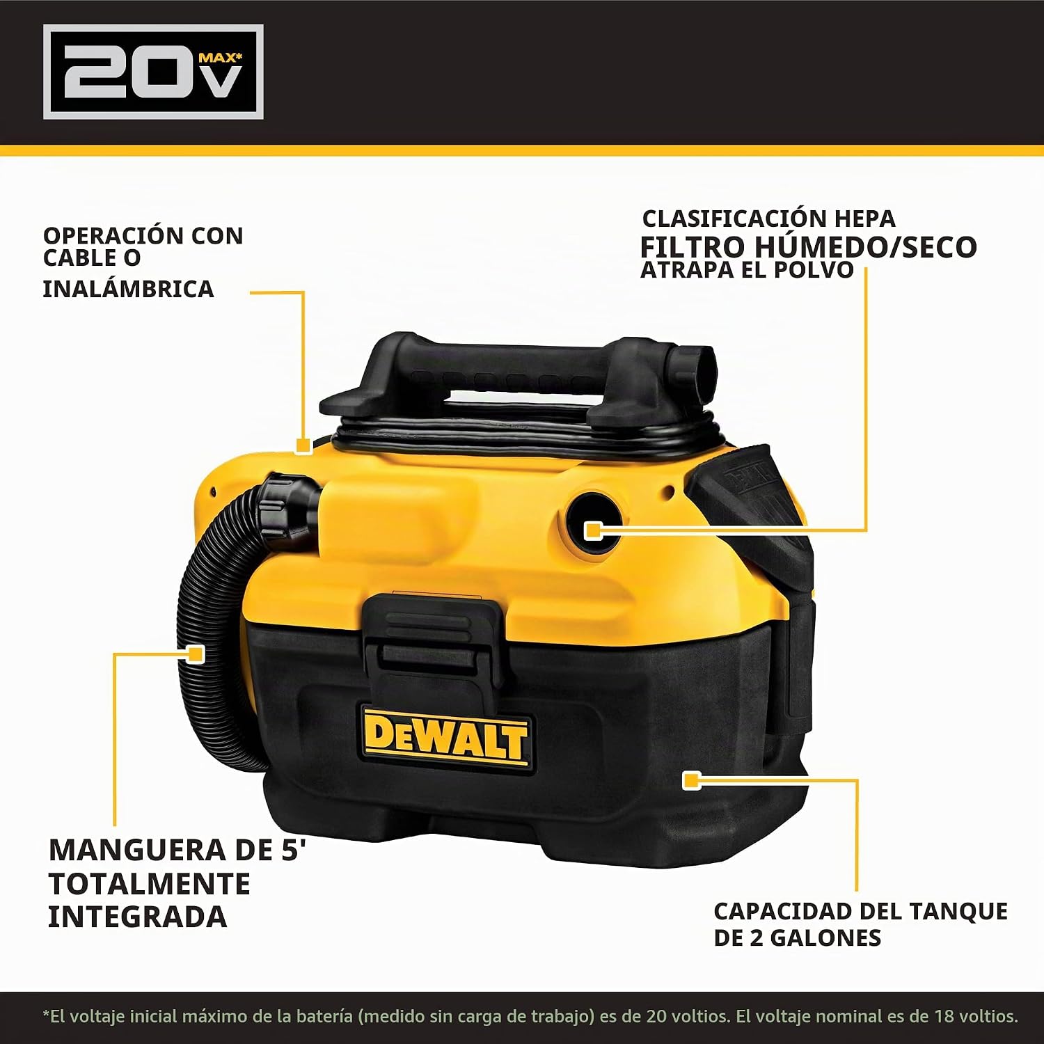 DEWALT DCV581H ASPIRADORA PARA AGUA Y POLVO CON CABLE O INALÁMBRICA CON BATERÍA DE 18/20 VOLTIOS MAX - 2