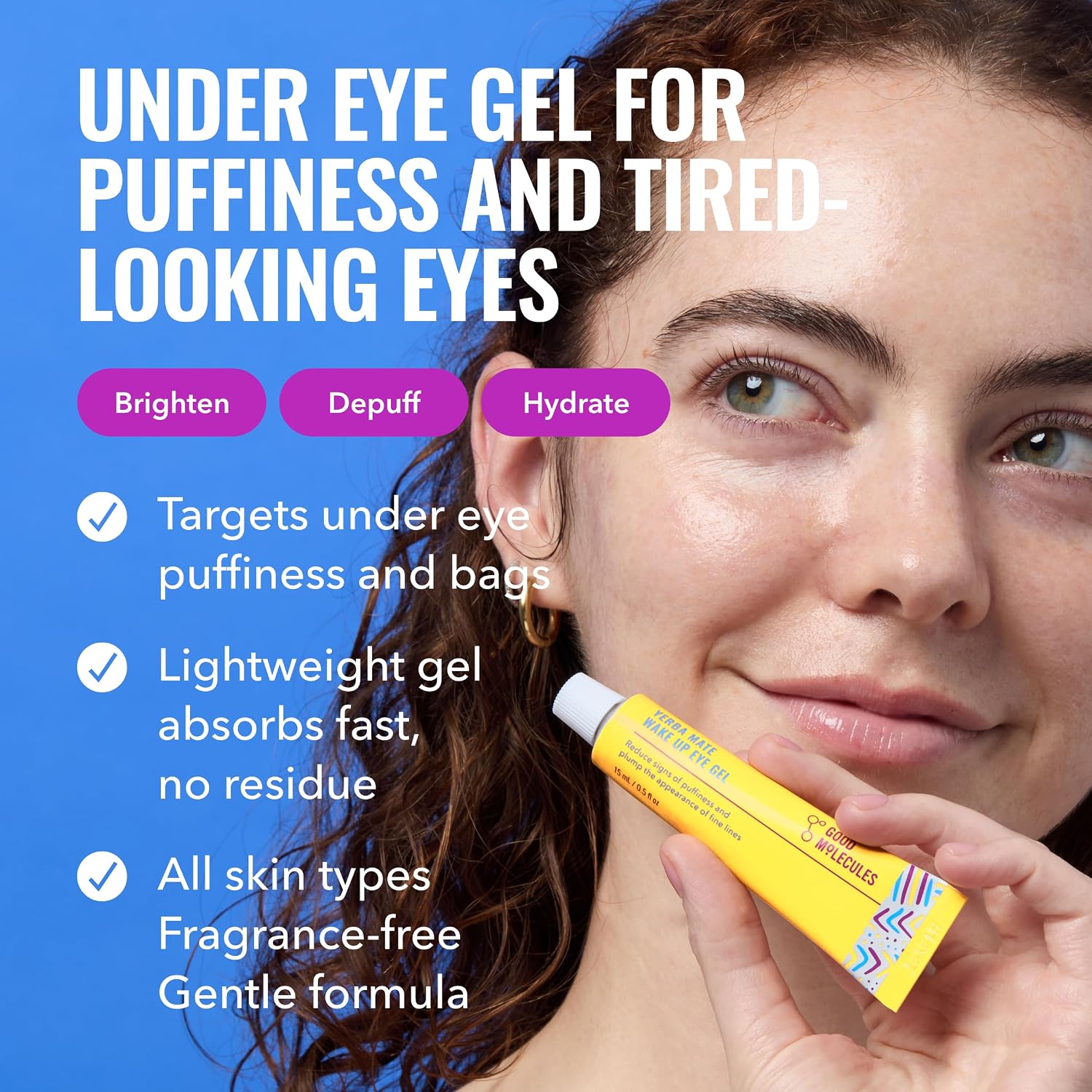 GOOD MOLECULES YERBA MATE WAKE UP EYE GEL - CREMA HIDRATANTE PARA DEBAJO DE LOS OJOS CON ÁCIDO HIALURÓNICO Y CAFEÍNA, DIRIGE - 2