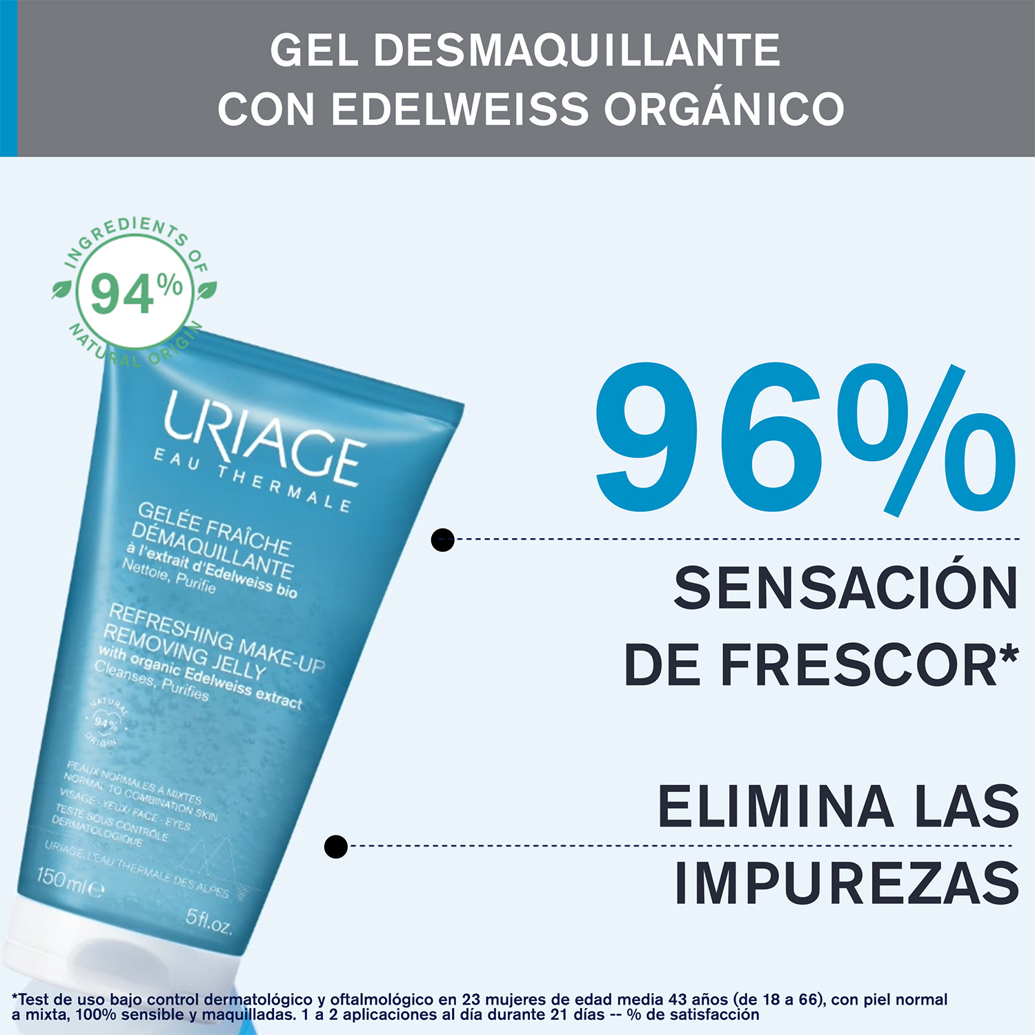 URIAGE GEL DESMAQUILLANTE DERMATOLOGICO 150ML - 3