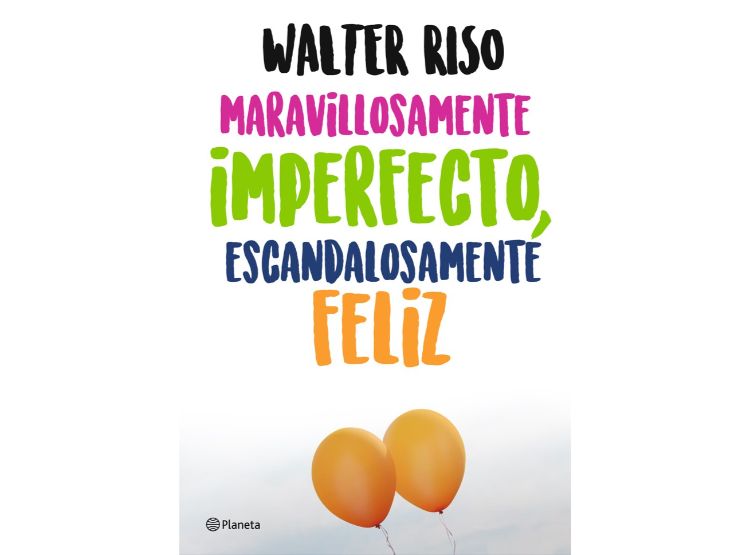Ripley - MARAVILLOSAMENTE IMPERFECTO ESCANDALOSAMENTE FELIZ WALTER RISO