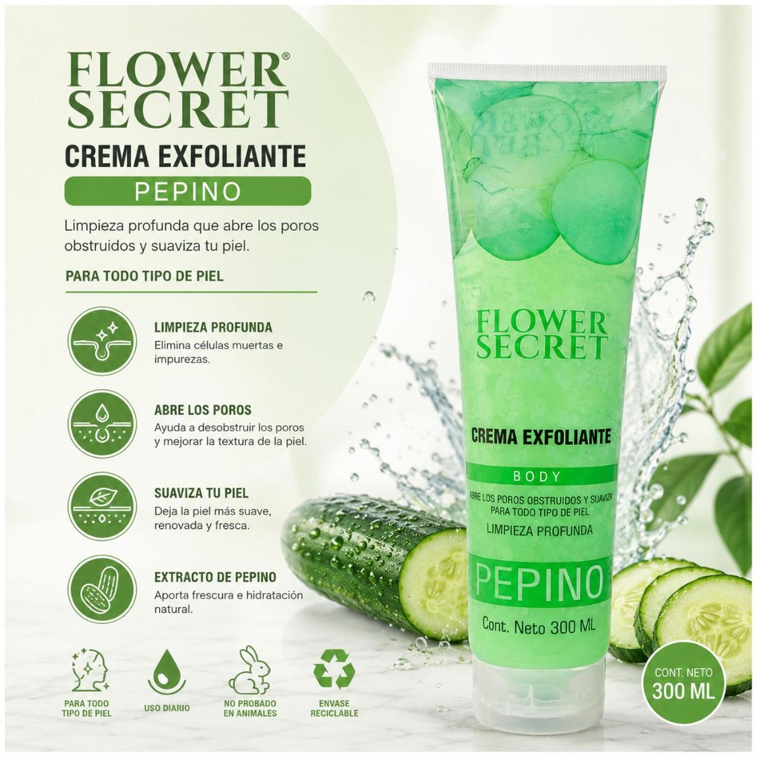 CREMA EXFOLIANTE CORPORAL FLOWER SECRET PEPINO 300 ML LIMPIEZA PROFUNDA - 2