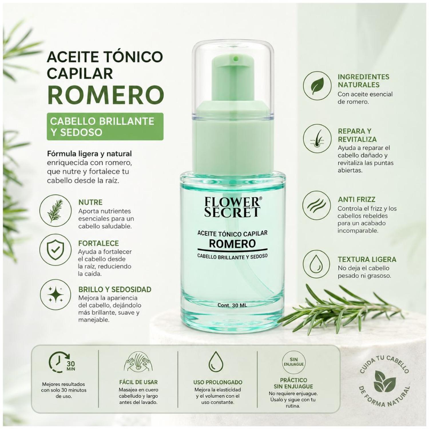 ACEITE TÓNICO CAPILAR DE ROMERO FLOWER SECRET 30ML ANTI-FRIZZ NUTRE FORTALECE - 2
