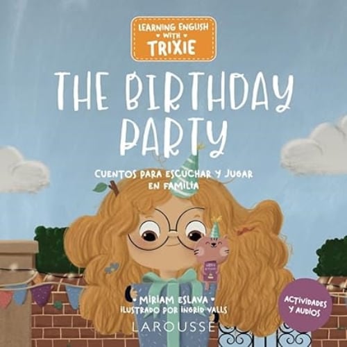 LEARNING ENGLISH WITH TRIXIE THE BIRTHDAY PARTY - 1