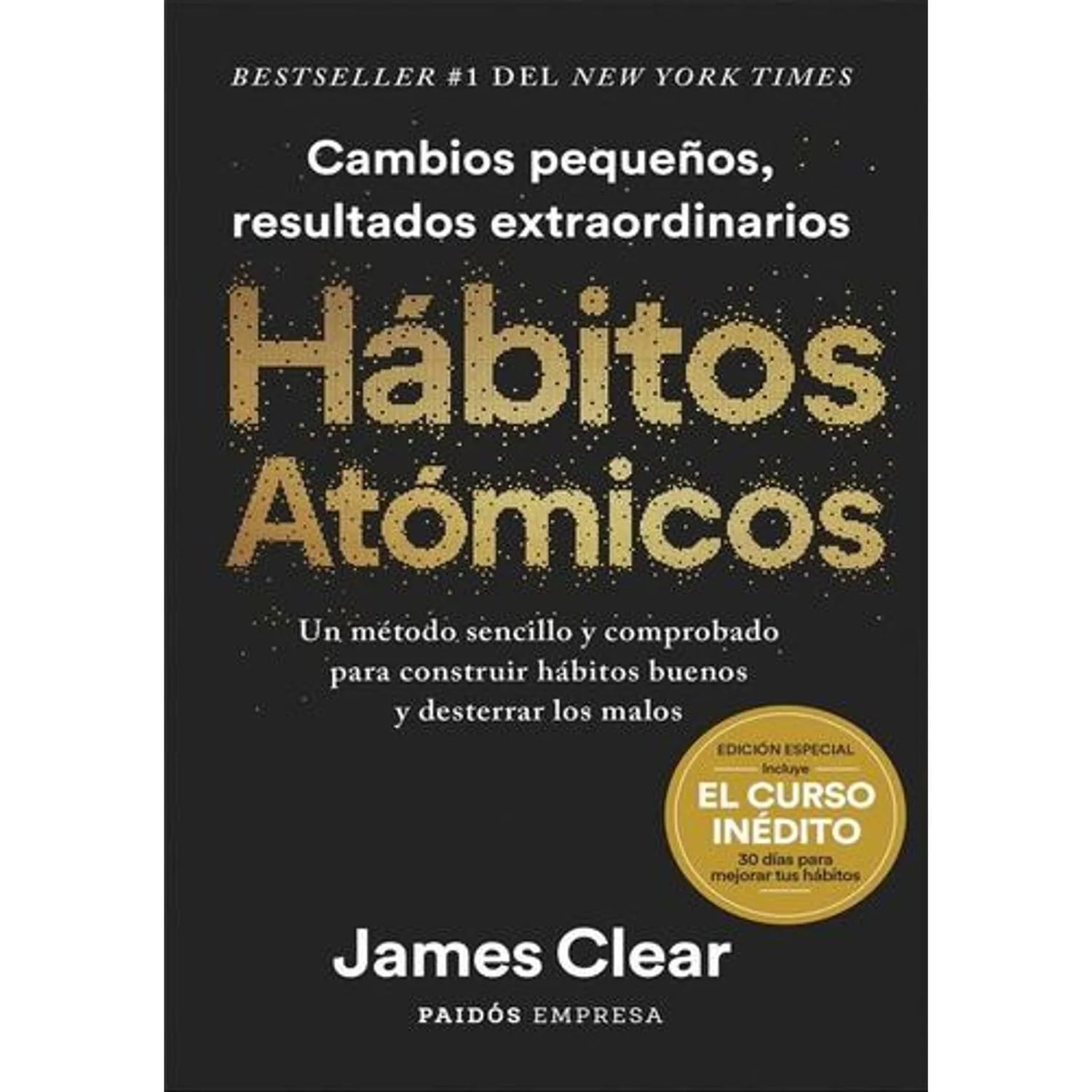 HABITOS ATOMICOS. EDICION ESPECIAL / JAMES CLEAR - 1