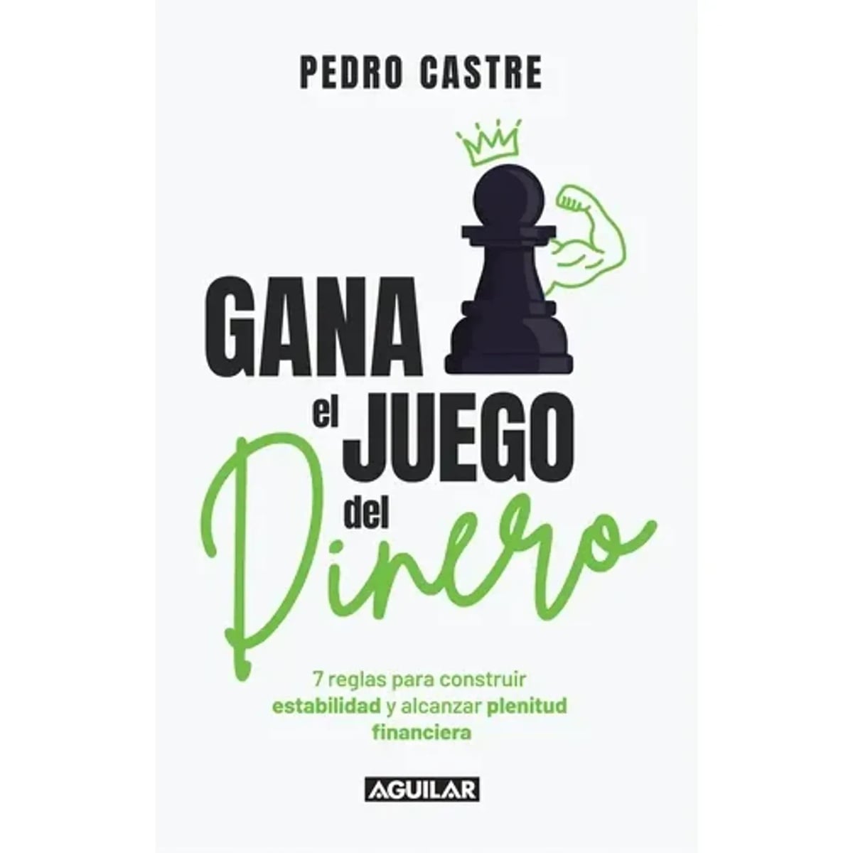 GANA EL JUEGO DEL DINERO / PEDRO CASTRE - 1