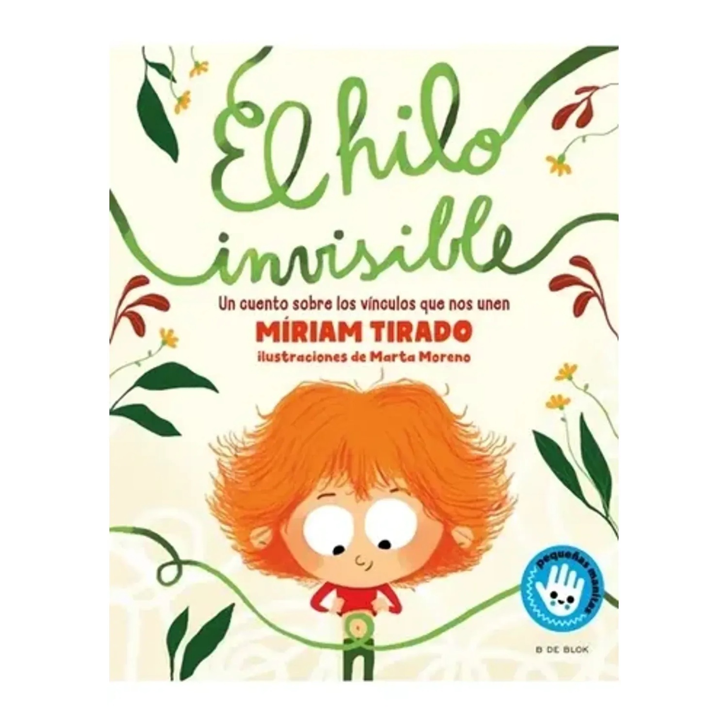 EL HILO INVISIBLE / MIRIAM TIRADO - 1