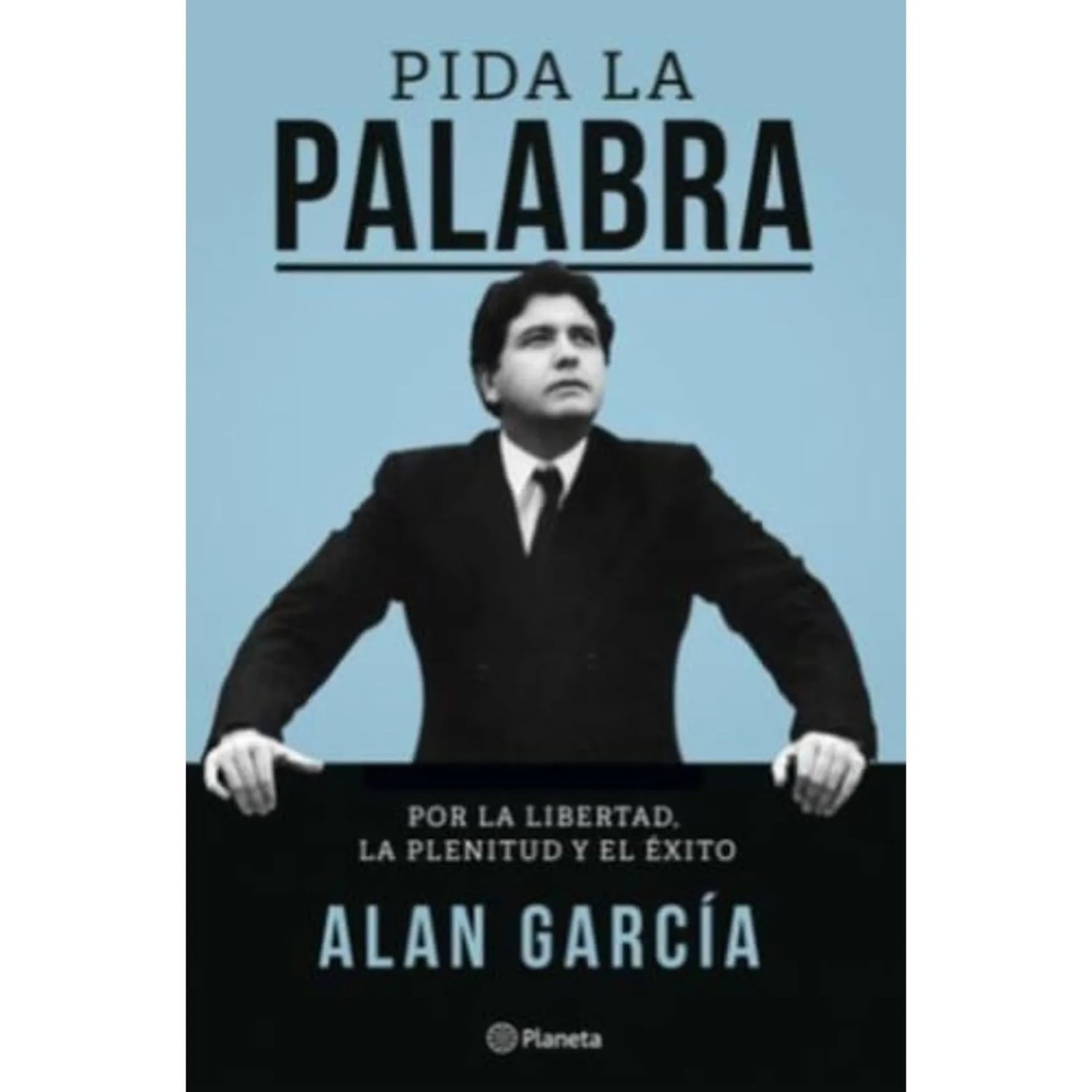 PIDA LA PALABRA – ALAN GARCÍA - 1