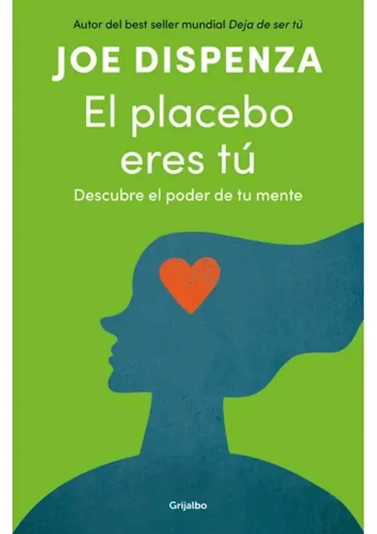 EL PLACEBO ERES TU / JOE DISPENZA - 1