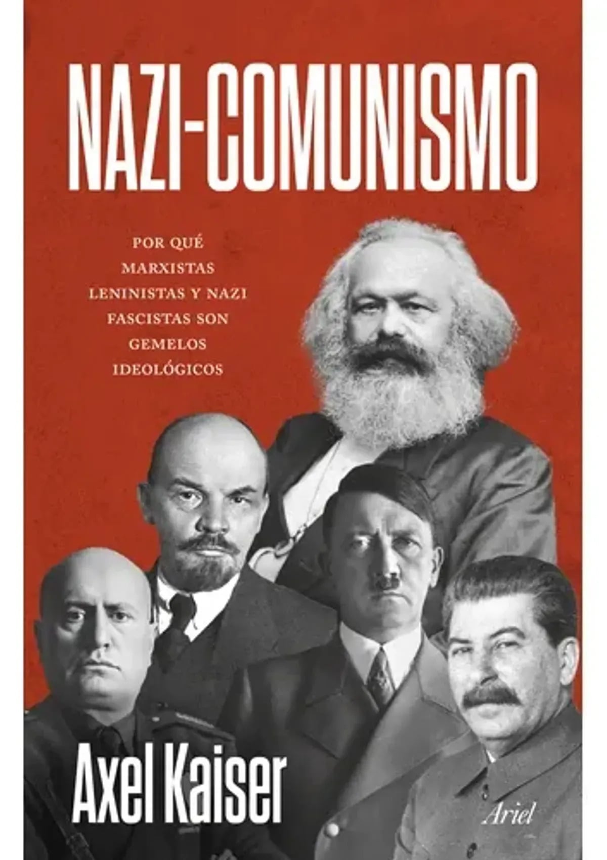 NAZI-COMUNISMO / AXEL KAISER - 1
