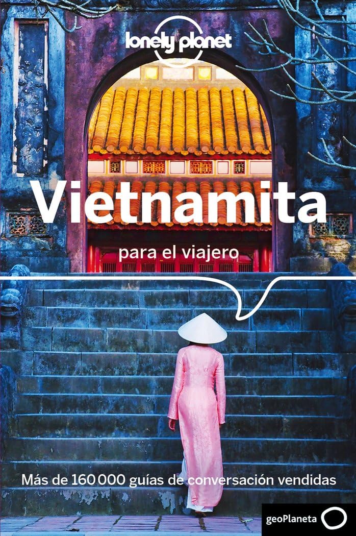 DICCIONARIO VIETNAMITA PARA EL VIAJERO 2: PRONUNCIACIÓN, FRASES Y VOCABULARIO - 1