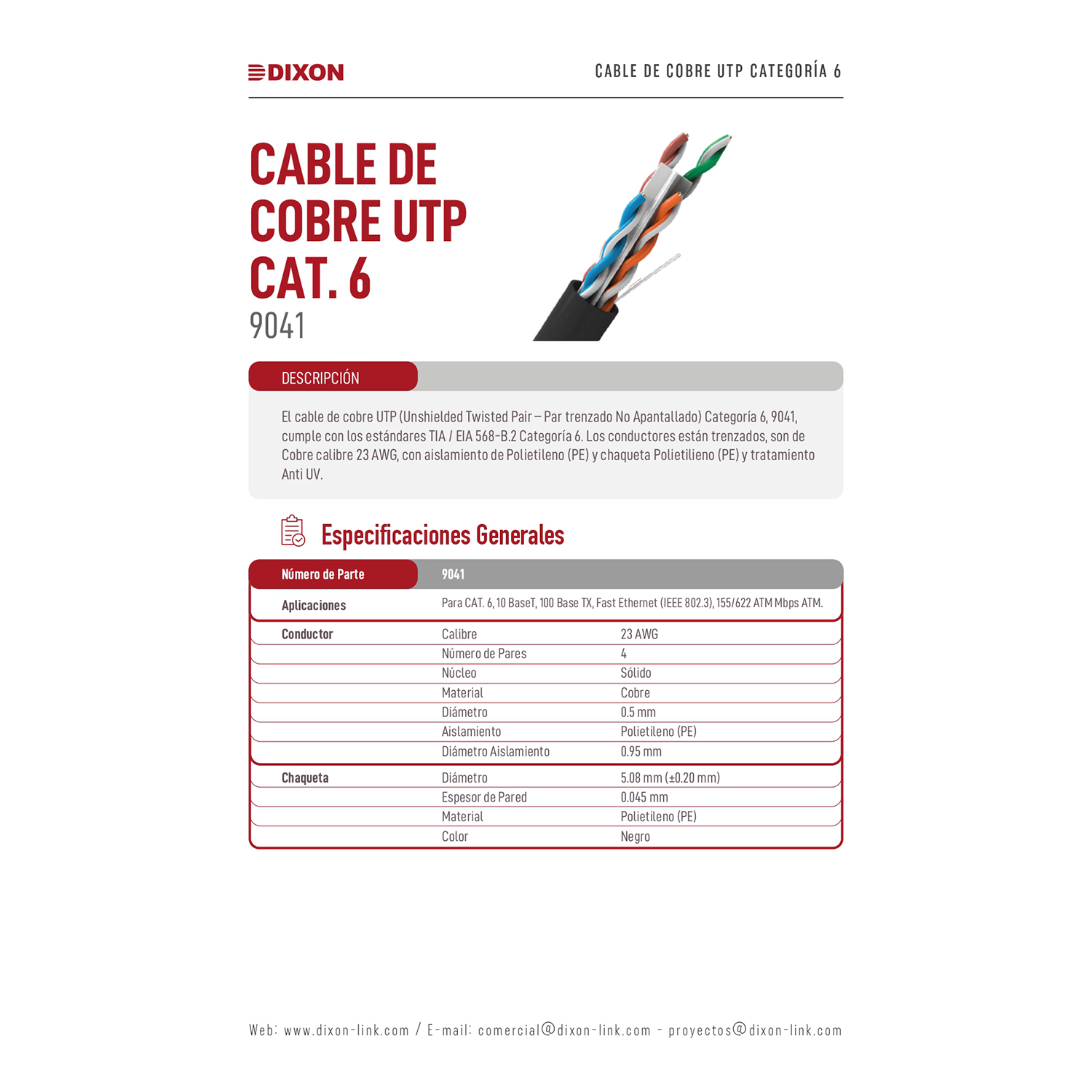 DIXON - ROLLO CABLE UTP CAT. 6 X CAJA SERIE 9041 EXTERIOR 305M - 2