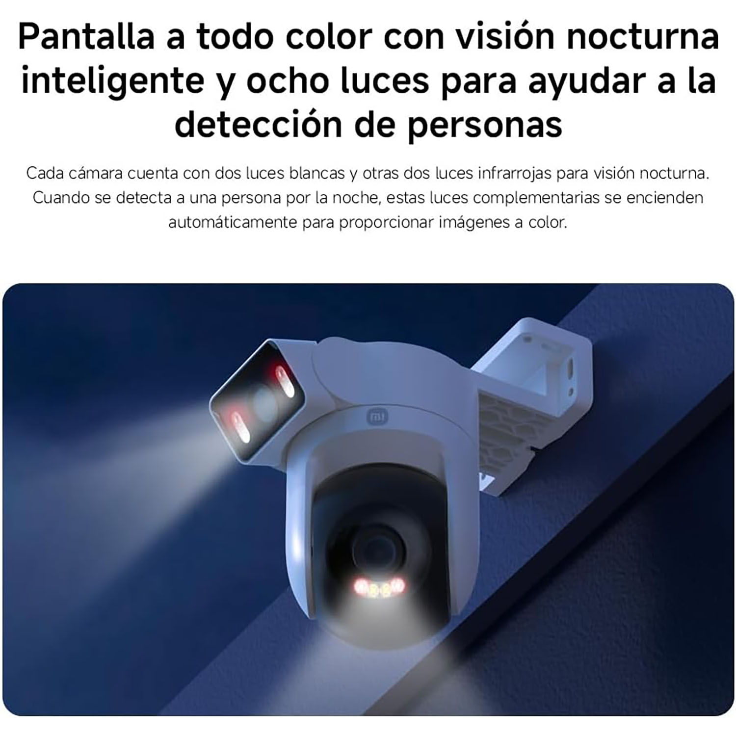CÁMARA SEGURIDAD XIAOMI CW500 DUAL 4MP 2 LENTES DETECCIÓN IA SEGUIMIENTO LUZ ALARMA 256GB - 4