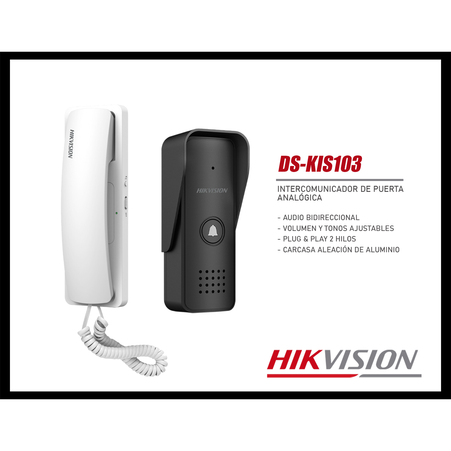 KIT INTERCOMUNICADOR ANALÓGICO HIKVISION DS-KIS103 AUDIO BIDIRECCIONAL - 3