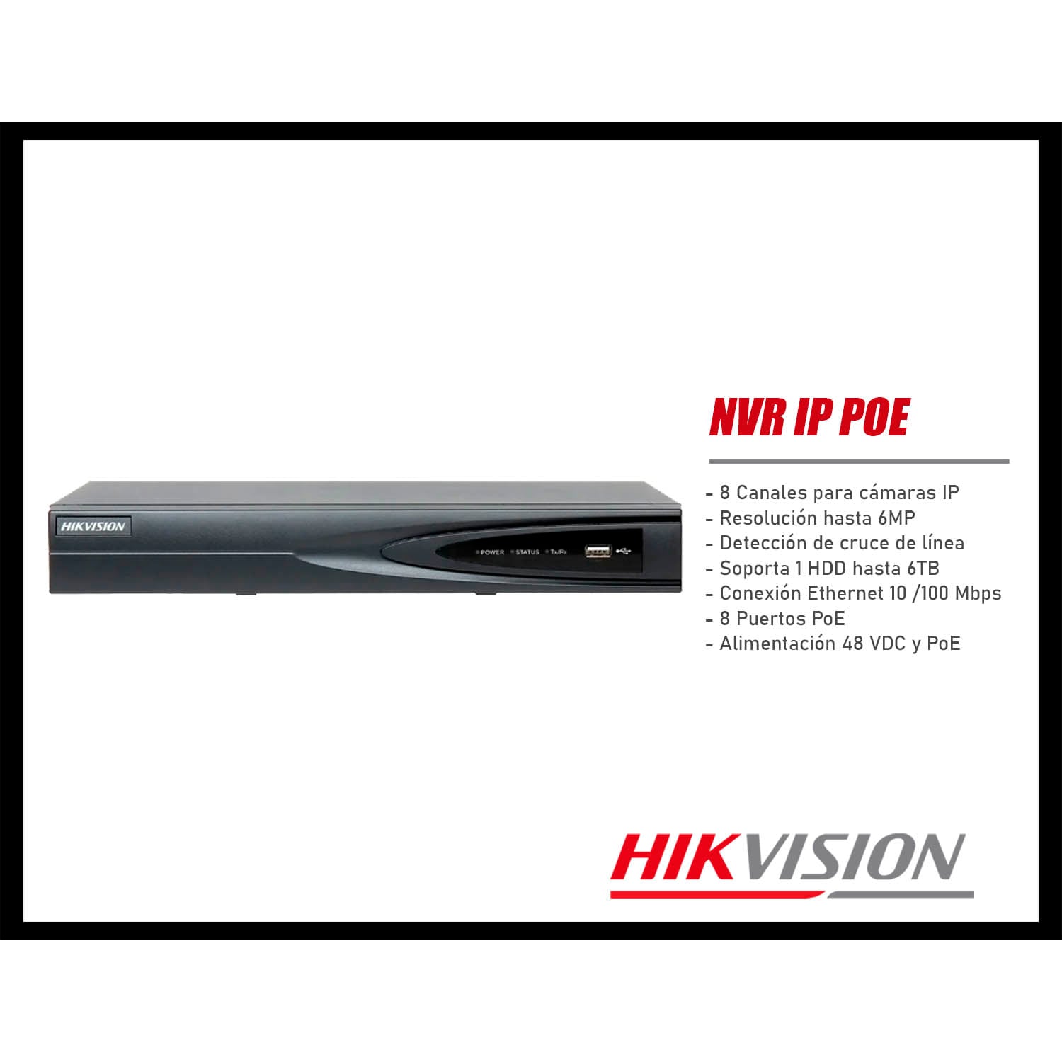 GRABADOR NVR IP POE HIKVISION DS-7108NI-Q1/8P 8 CANALES HASTA 6MP HDMI VGA - 2