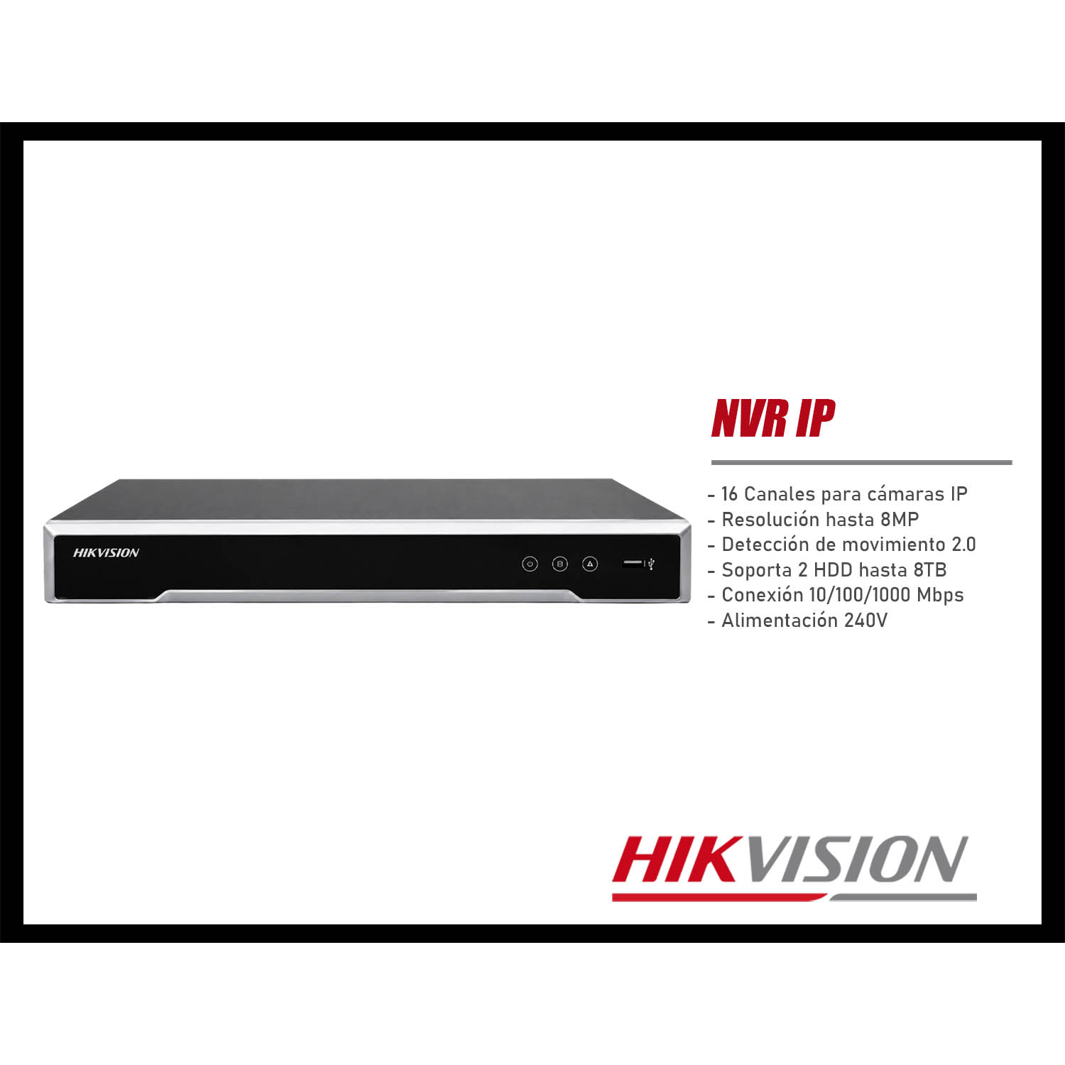 GRABADOR NVR HIKVISION DS-7116NI-Q2 16 CANALES HASTA 4K HDMI VGA 2HDD - 2