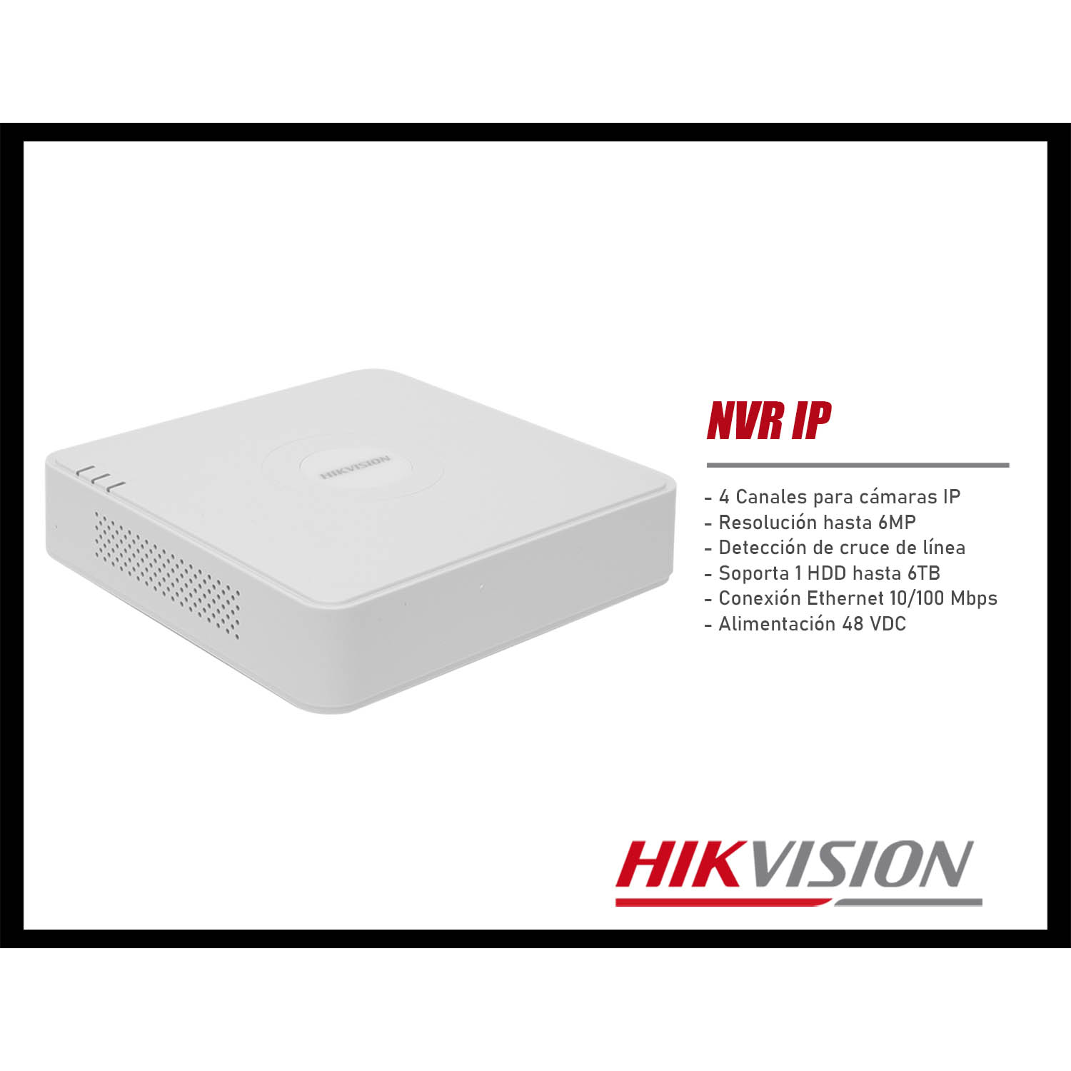 GRABADOR NVR HIKVISION DS-7104NI-Q1 4 CANALES HASTA 6MP HDMI VGA - 2