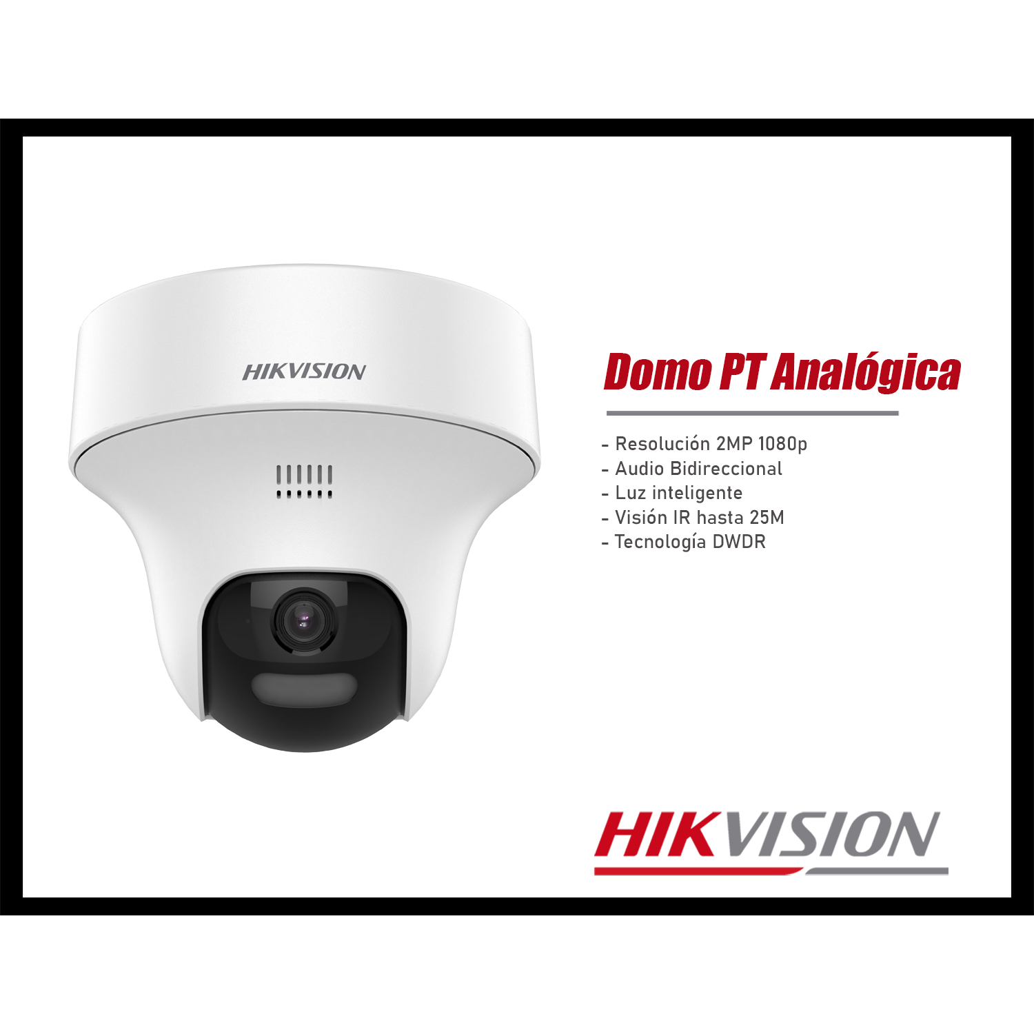 CÁMARA SEGURIDAD HIKVISION DS-2CE70D0T-PTLTS 2MP DOMO PT ANALÓGICA AUDIO DOBLE VÍA - 2