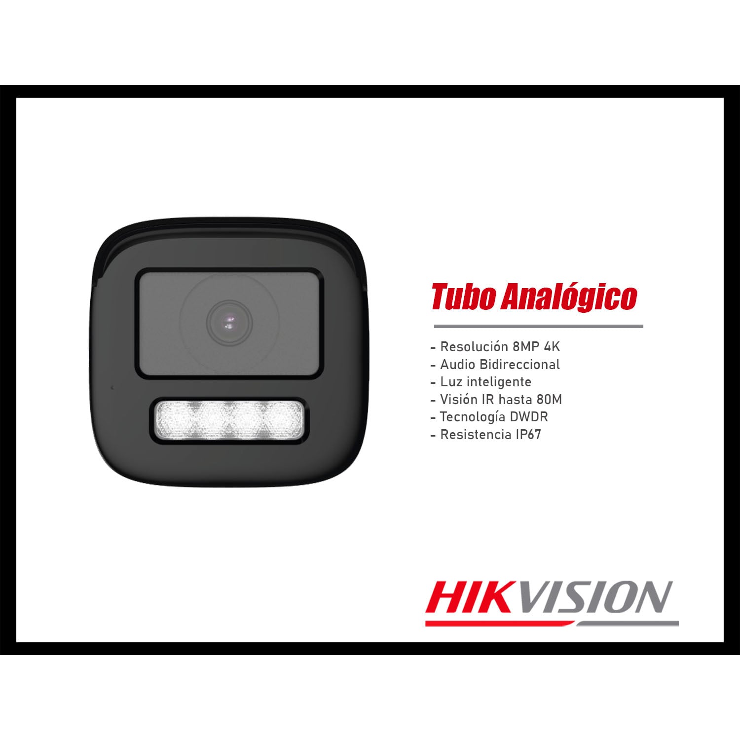 CÁMARA SEGURIDAD HIKVISION DS-2CE19U0T-LTS 4K TUBO ANALÓGICA AUDIO BIDIRECCIONAL LUZ INTELIGENTE - 2