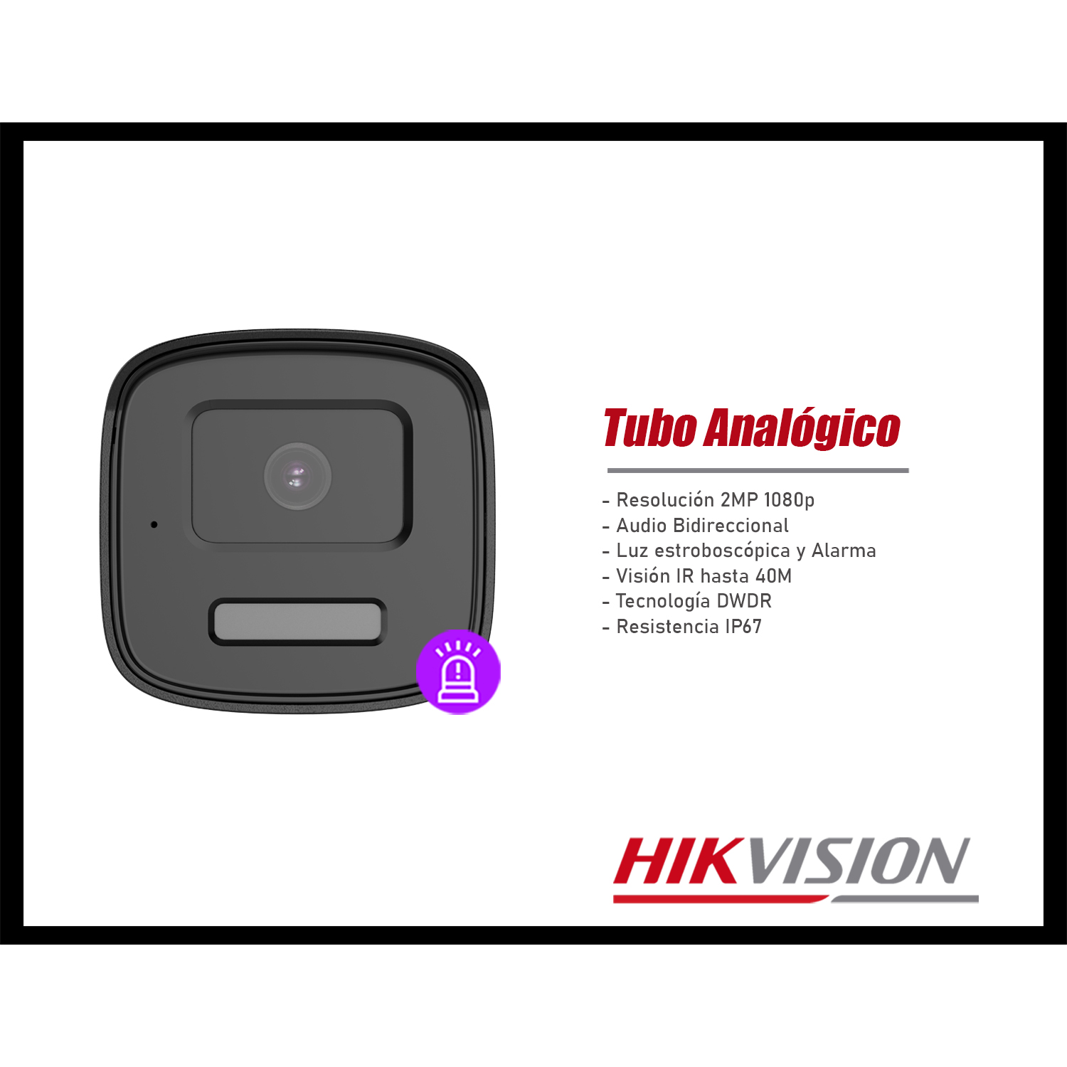 CÁMARA SEGURIDAD HIKVISION DS-2CE17D0T-LXTS 2MP TUBO ANALÓGICA AUDIO BIDIRECCIONAL LUZ ALARMA - 2