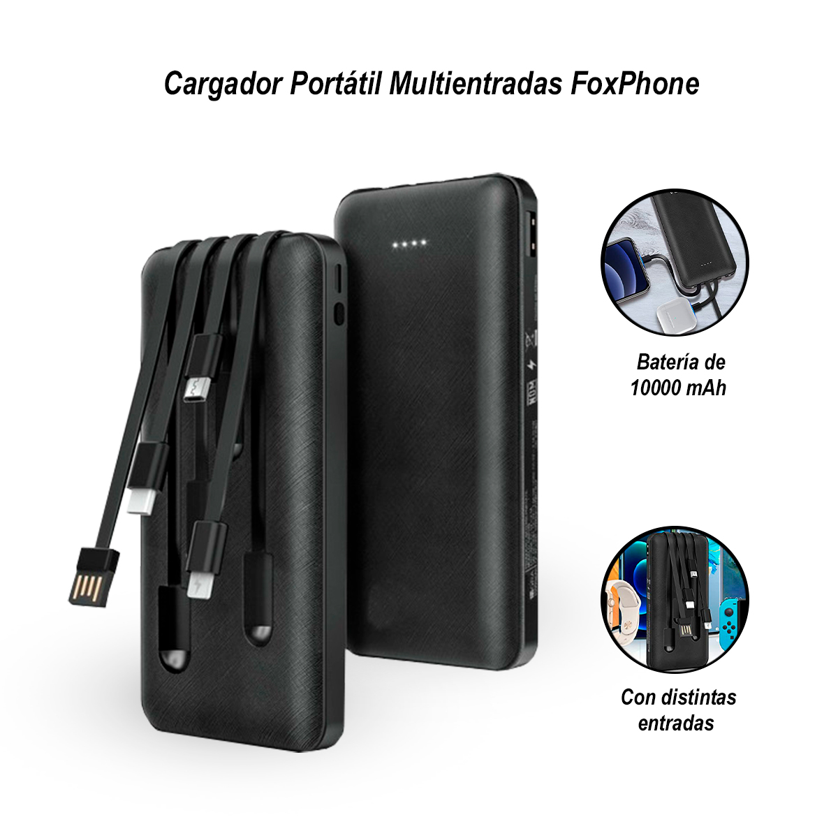 CARGADOR PORTÁTIL MULTIENTRADAS FOXPHONE 10000 MAH - 1