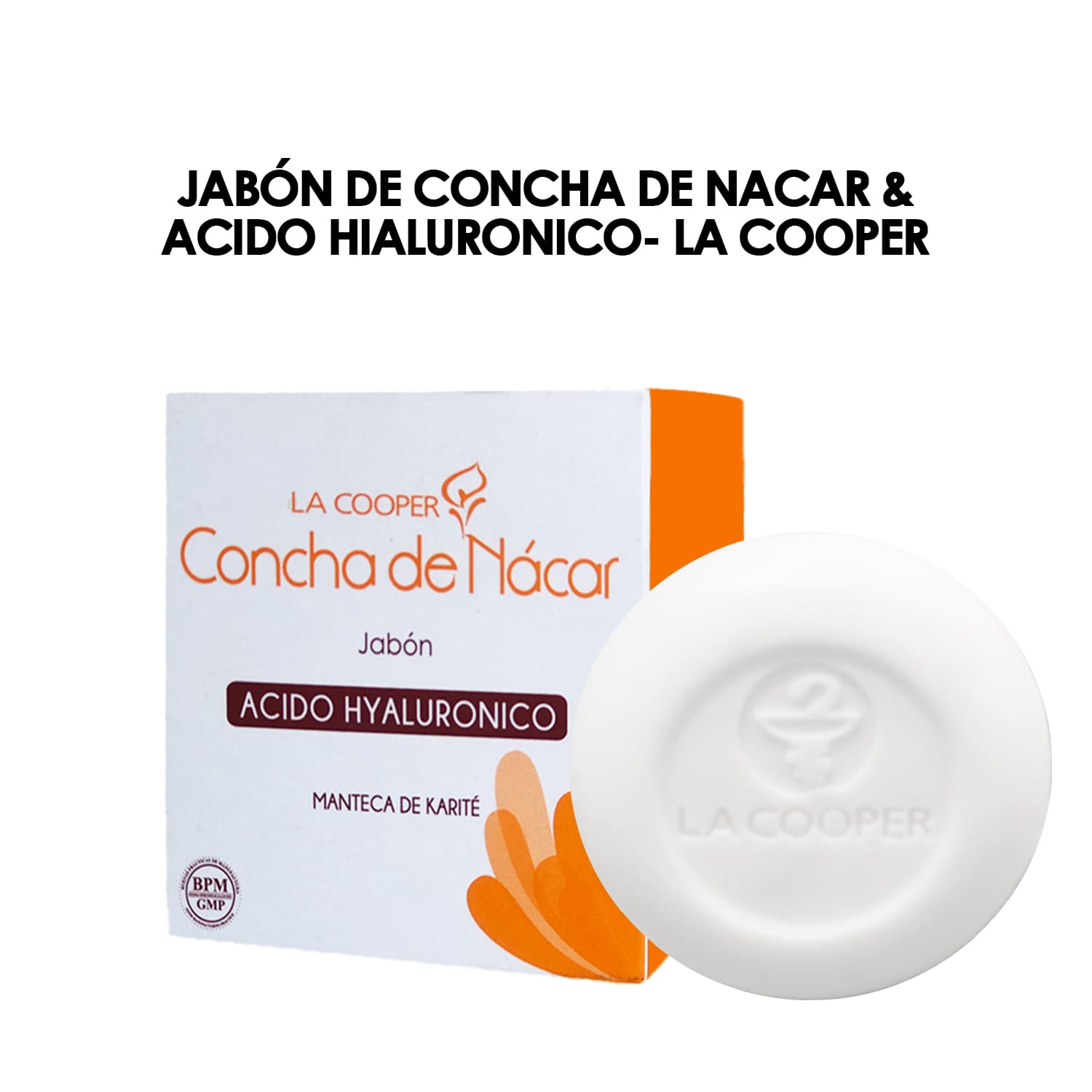 JABÓN DE CONCHA DE NACAR Y ACIDO HIALURONICO- LA COOPER - 1