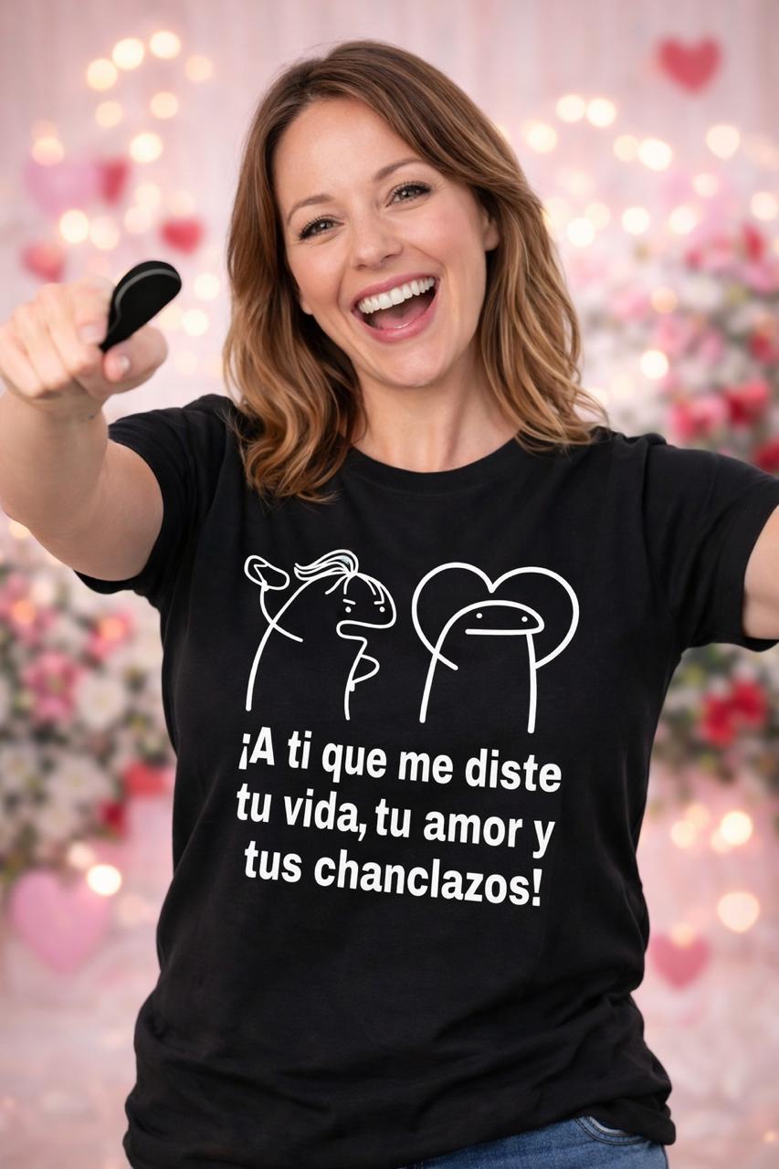 POLO MUJER A TI QUE ME DISTE TUS CHANCLAZOS - 1