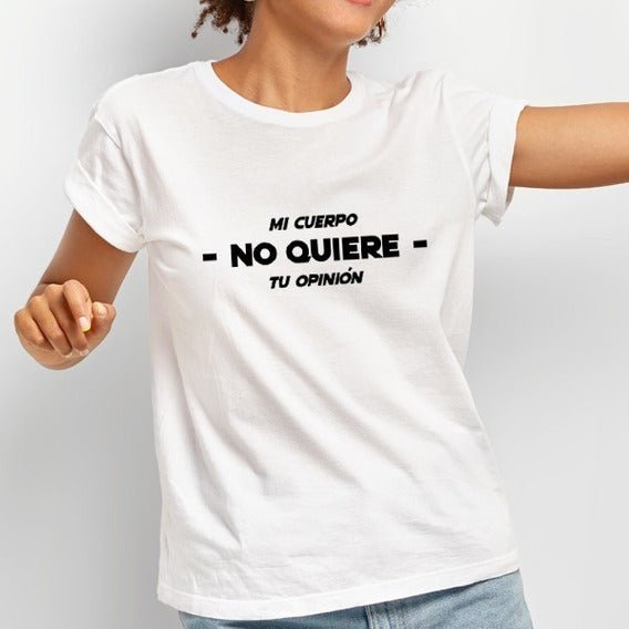 POLO MUJER MI CUERPO NO QUIERE TU OPINIÓN - 1