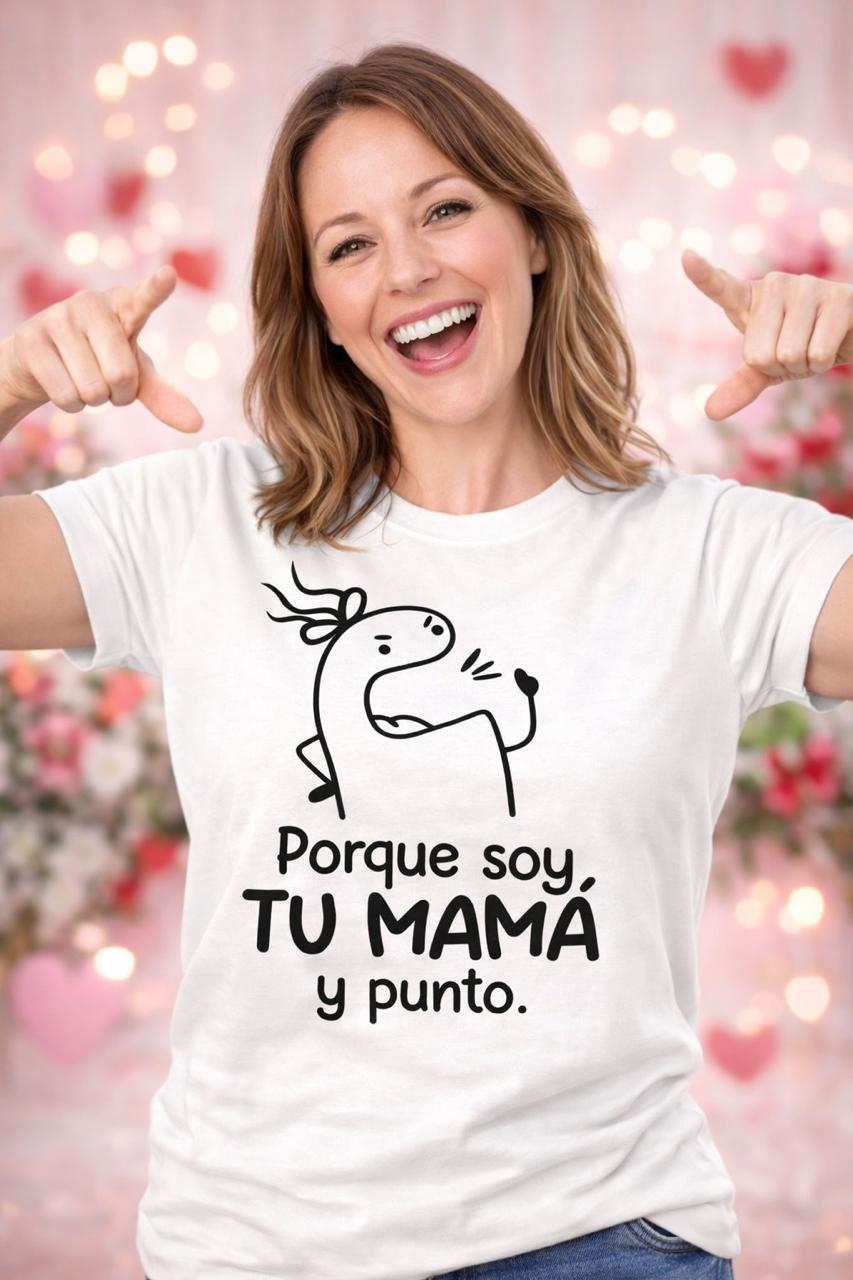 POLO MUJER POR QUE SOY TU MAMA Y PUNTO - 1