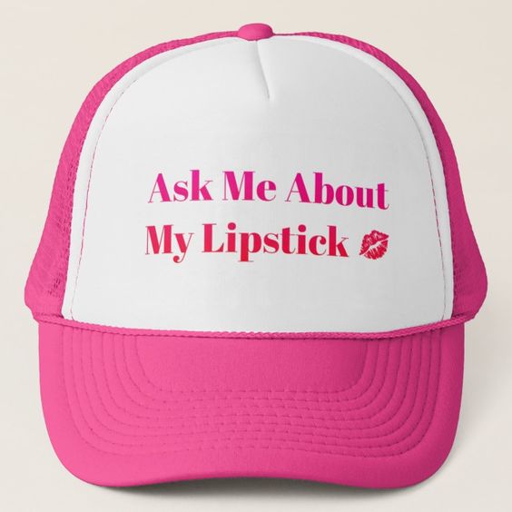GORRA ASK ME ABOUT MY LIPSTICK ROSADO - 1