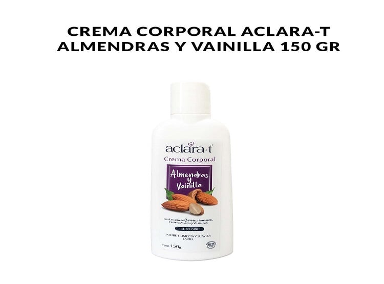 CREMA CORPORAL ACLARA-T ALMENDRAS Y VAINILLA 150GR - 1
