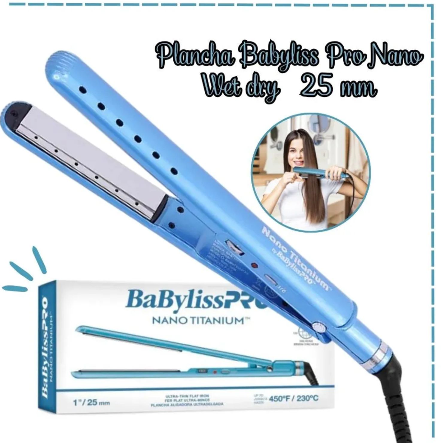 PLANCHA ALISADORA BABYLISS PRO NANO TITANIUM 25 MM TEMPERATURA 450F BABNT9564TPE - 1