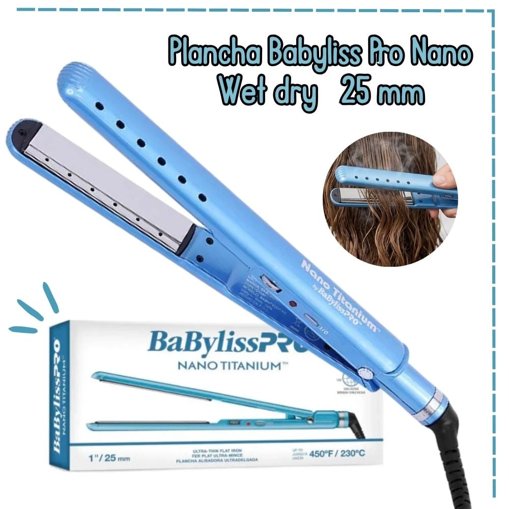 PLANCHA ALISADORA BABYLISS PRO BABNT9564TPE NANO TITANIUM WET DRY PLACA BRILLANTE 25MM. - 1
