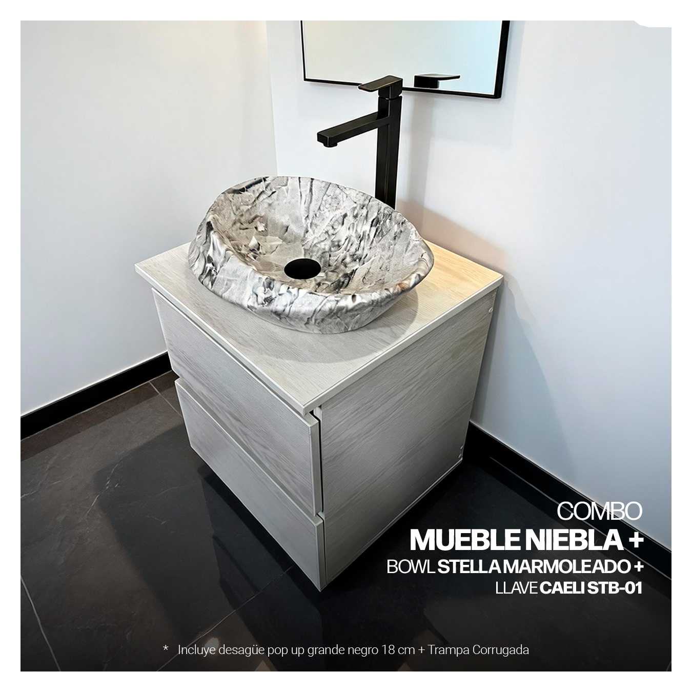 COMBO MUEBLE NIEBLA + BOWL STELLA MARMOLEADO+ LLAVE CAELI STB-01 CROMADO + DESAGUE PUSH CROMADO - 1