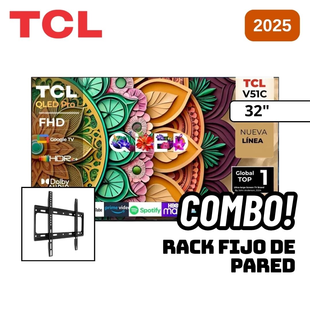 TELEVISOR TCL 32 QLED SMART TV GOOGLE TV FHD 2025 - 32V51C + RACK FIJO - 1