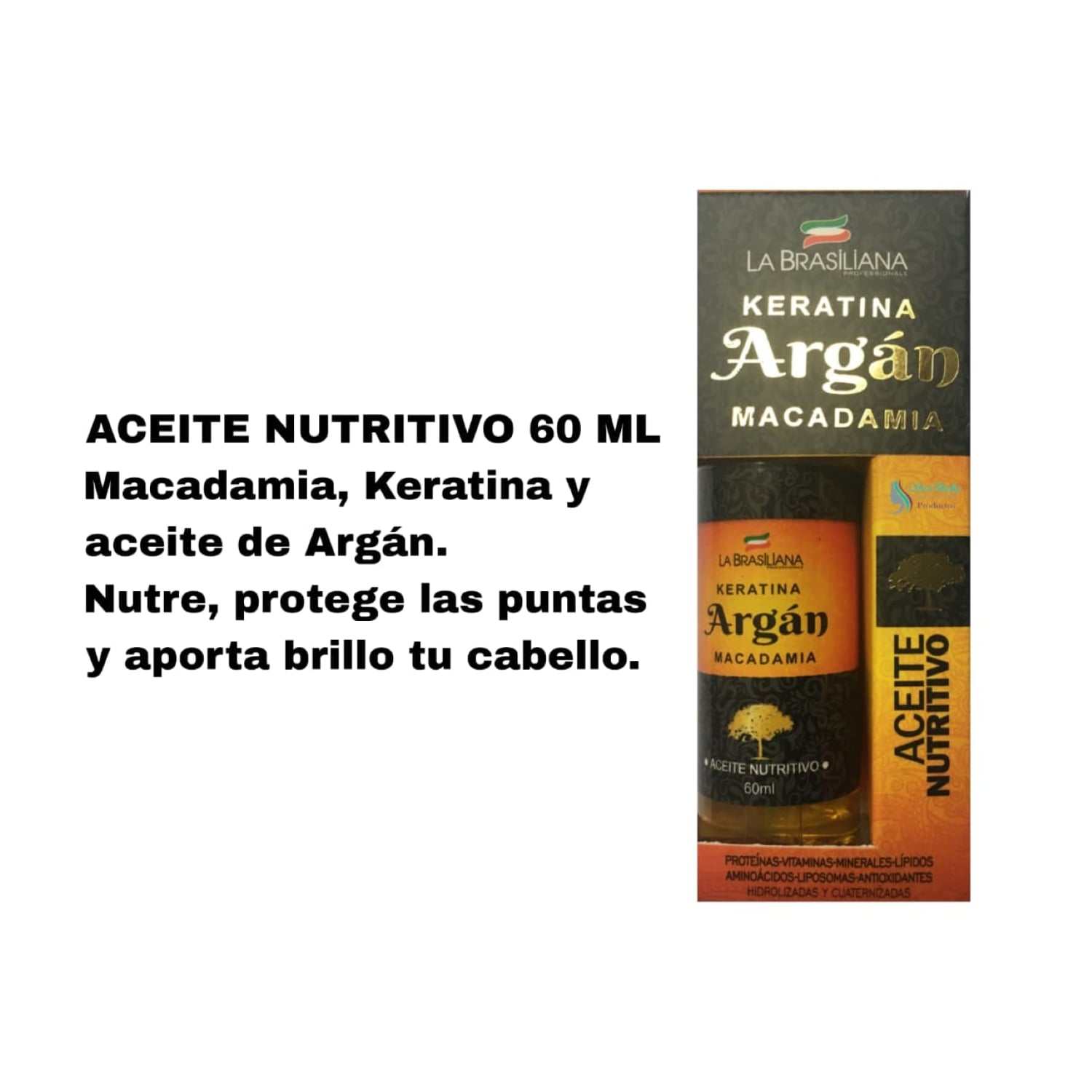 ACEITE NUTRITIVO ARGÁN KERATINA MACADAMIA LA BRASILIANA 60 ML. - 2