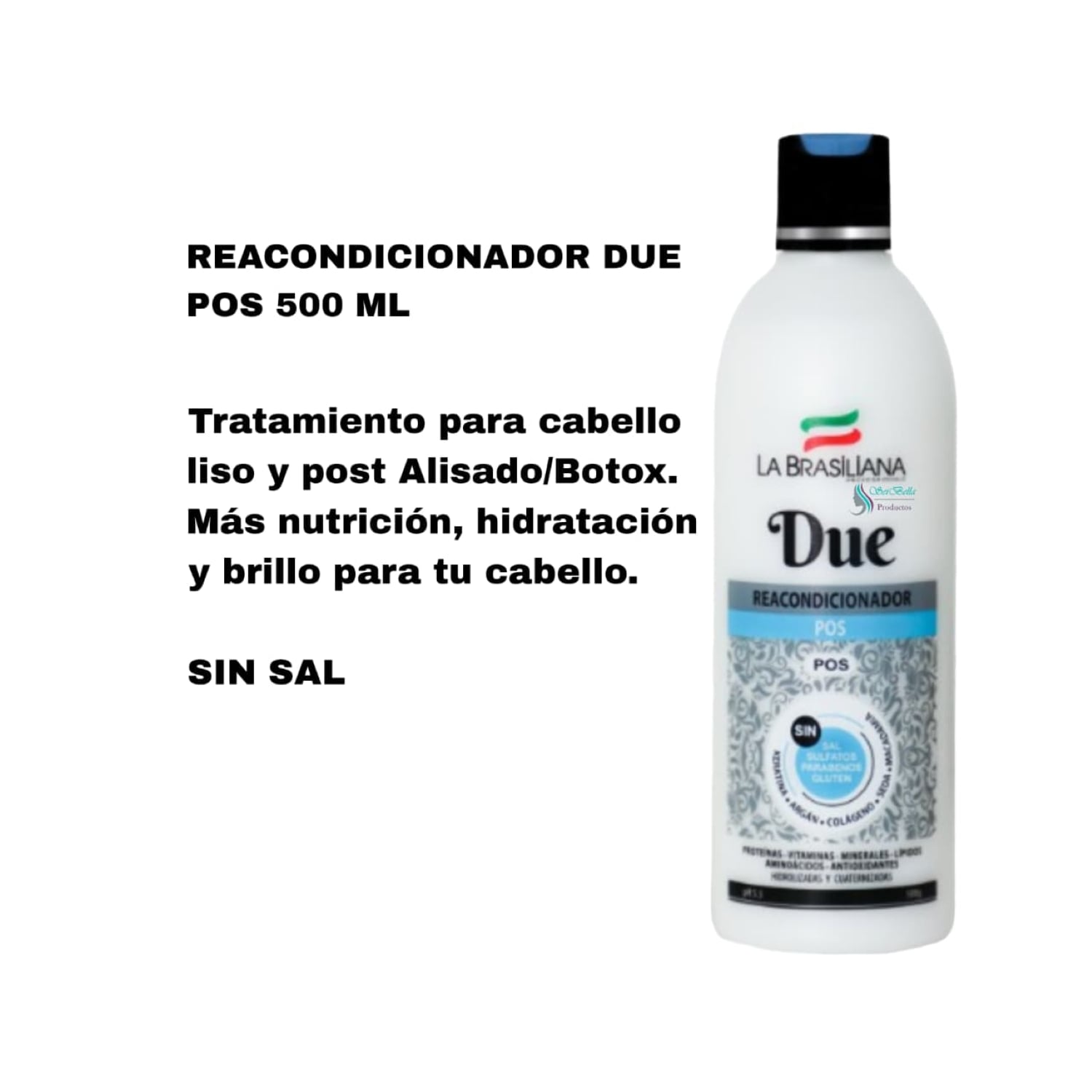 REACONDICIONADOR DUE POS LA BRASILIANA 500 ML SIN SAL - 2