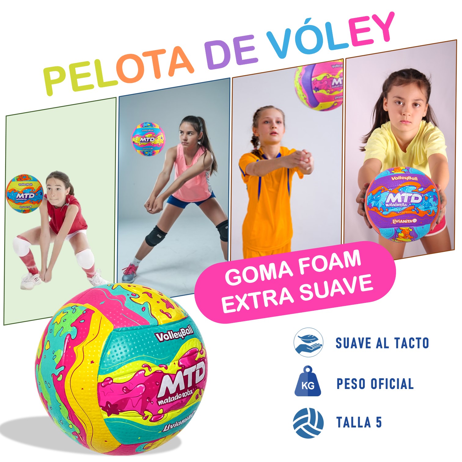 PELOTA PARA VÓLEY TALLA #5 GOMA FOAM EXTRA SUAVE LIVIANITA MTD - 6