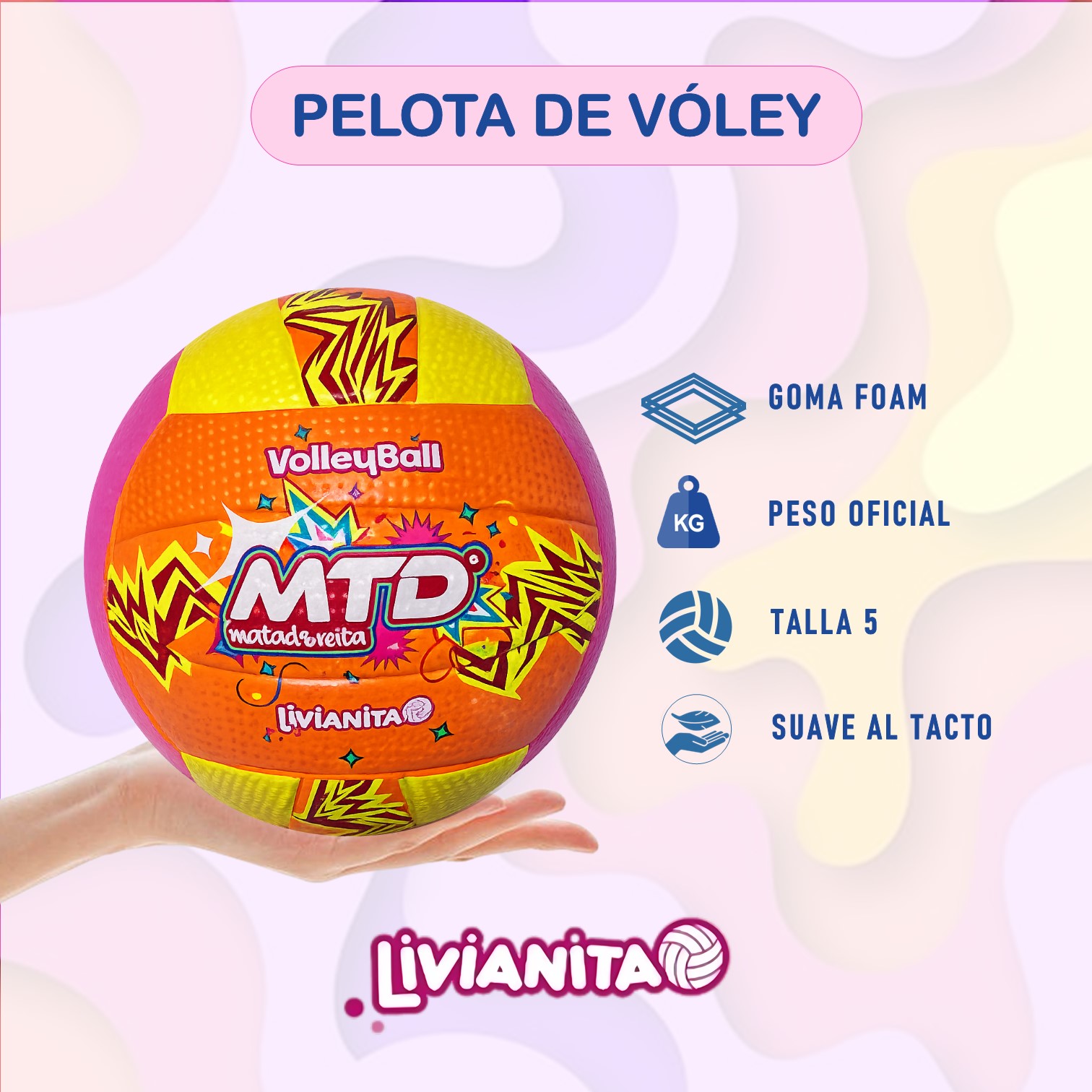 PELOTA PARA VÓLEY #5 GOMA FOAM EXTRA SUAVE LIVIANITA MTD - 5