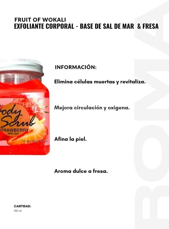 EXFOLIANTE CORPORAL BASE DE SAL DE MAR Y FRESA 500ML WOKALI - 2