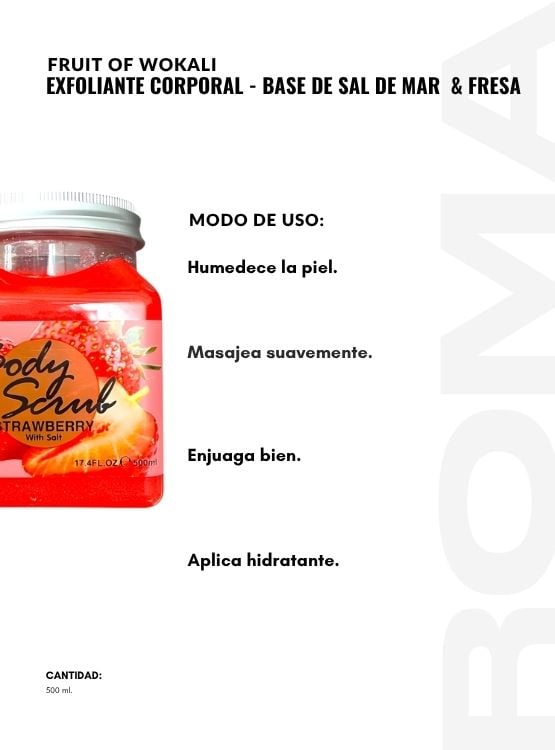 EXFOLIANTE CORPORAL BASE DE SAL DE MAR Y FRESA 500ML WOKALI - 3
