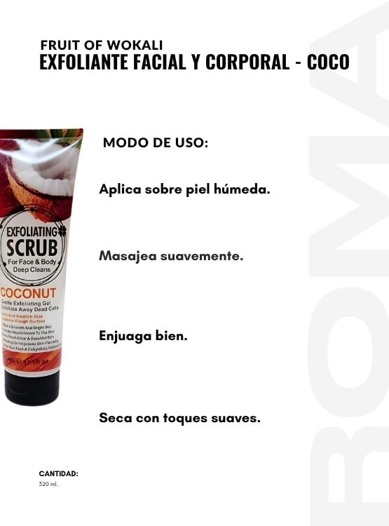 EXFOLIANTE FACIAL Y CORPORAL COCO 320ML WOKALI - 3