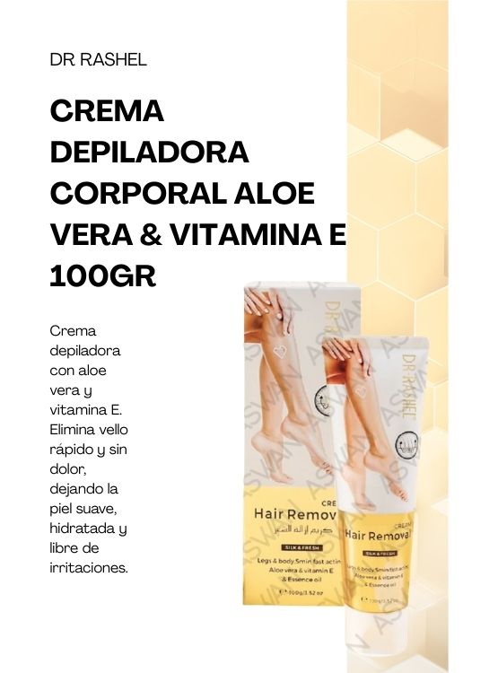 CREMA DEPILADORA CORPORAL VALOE VERA Y VITAMINA E 100GR - DR RASHEL - 2