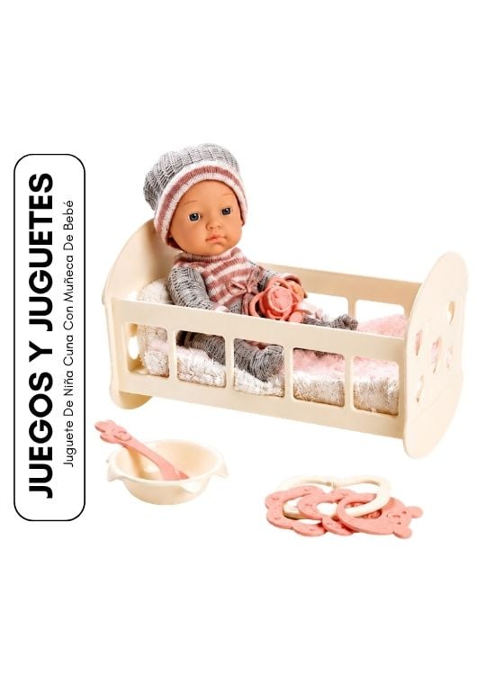 JUGUETE DE NIÑA CUNA CON MUÑECA DE BEBÉ - 1