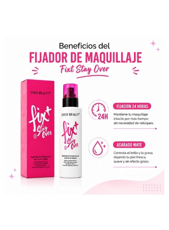 FIJADOR DE MAQUILLAJE FIX+ STAY OVER - EVER BEAUTY - 2