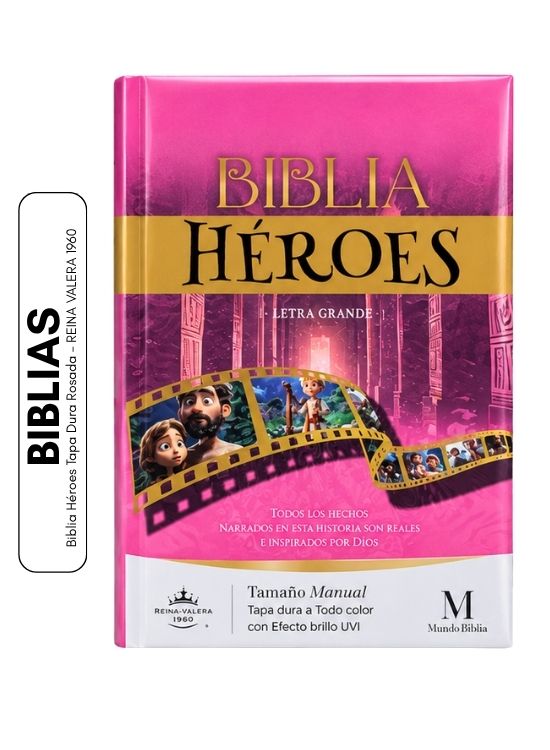 BIBLIA HÉROES TAPA DURA ROSADA – REINA VALERA 1960 - 1
