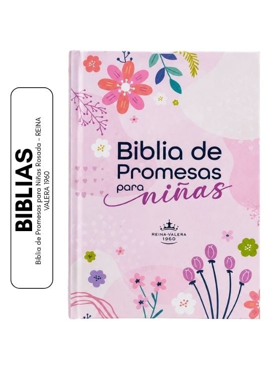 BIBLIA DE PROMESAS PARA NIÑAS ROSADA – REINA VALERA 1960 - 1